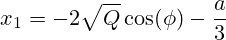 x_1=-2\sqrt{Q}\cos(\phi)-\frac{a}{3}